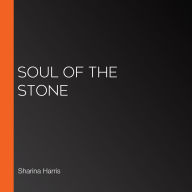 Soul of the Stone
