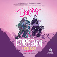 Dating & Dismemberment