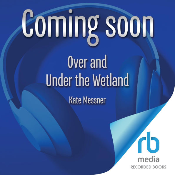 Over and Under the Wetland