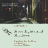 Streetlights and Shadows: Searching for the Keys to Adaptive Decision Making