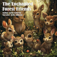 The Enchanted Forest Friends