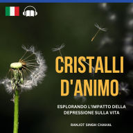 Cristalli d'Animo: Esplorando l'Impatto della Depressione sulla Vita