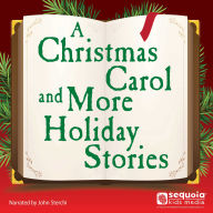 A Christmas Carol and More Holiday Stories