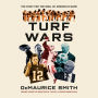 Turf Wars: The Fight for the Soul of America's Game