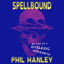 Spellbound: My Life as a Dyslexic Wordsmith