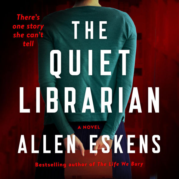 The Quiet Librarian: A Novel