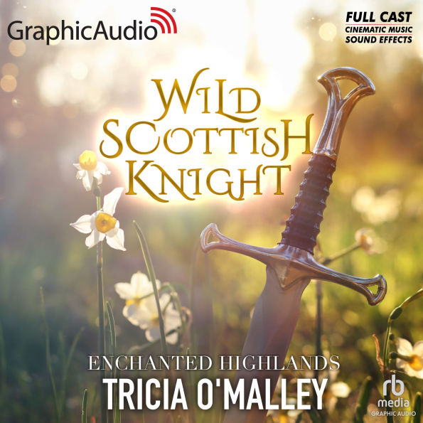 Wild Scottish Knight [Dramatized Adaptation]: Enchanted Highlands 1