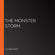 The Monster Storm