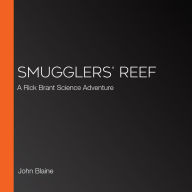Smugglers' Reef: A Rick Brant Science Adventure