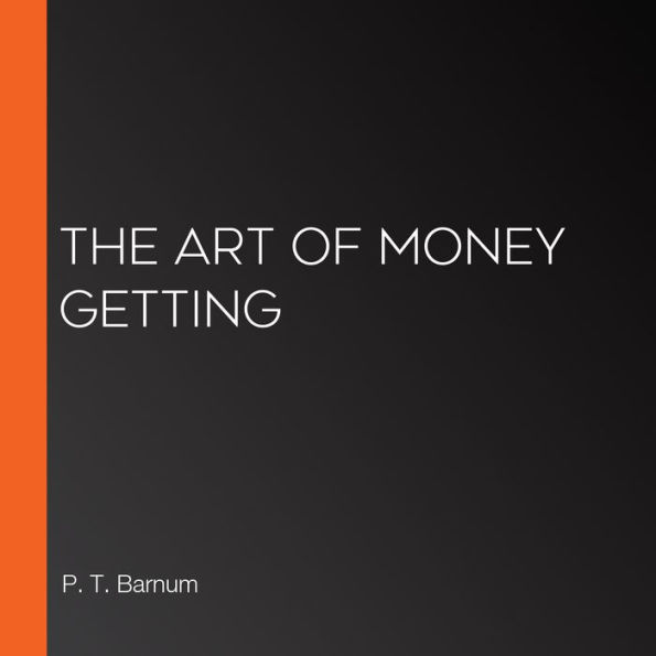 The Art of Money Getting