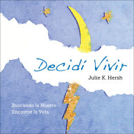 Decidí Vivir