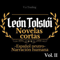 León Tolstói: Novelas cortas