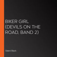 Biker Girl (Devils on the Road, Band 2)