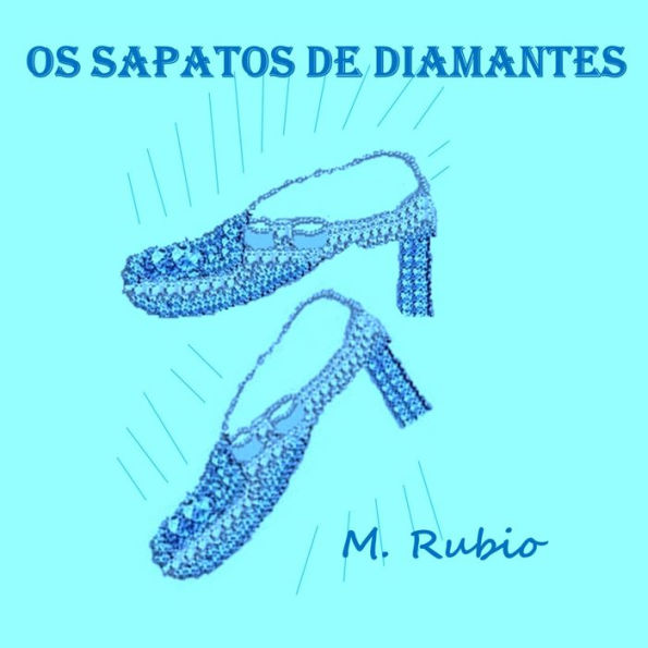 Os Sapatos de Diamantes