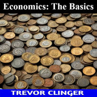 Economics: The Basics