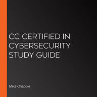 CC Certified in Cybersecurity Study Guide