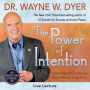 The Power of Intention Live Lecture: Learning to Co-create Your World Your Way