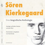 Sören Kierkegaard. Eine biografische Anthologie.: 