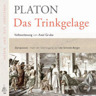 Das Trinkgelage: Volltextlesung von Axel Grube.