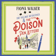 The Poison Pen Letters: A BRAND NEW brilliant and totally unputdownable cosy murder mystery series from MILLION COPY BESTSELLER Fiona Walker for 2024