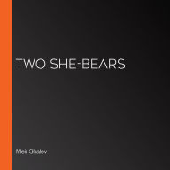 Two She-Bears