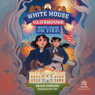 White House Clubhouse: White House on Fire!