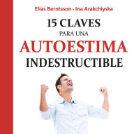 15 claves para una autoestima indestructible