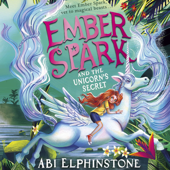 Ember Spark and the Unicorn's Secret