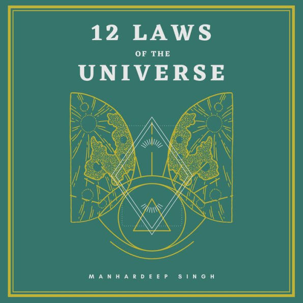 12 Laws of the Universe