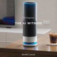 The AI Witness