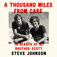 A Thousand Miles From Care