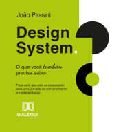 Design System: o que você também precisa saber (Abridged)