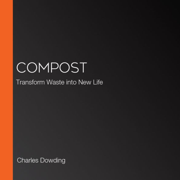 Compost: Transform Waste into New Life