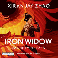 Iron Widow - Rache im Herzen: Roman - Die TikTok-Sensation: Der New-York-Times-Platz-1-Bestseller auf Deutsch