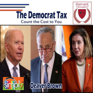 The Democrat Tax-Count the Cost to You