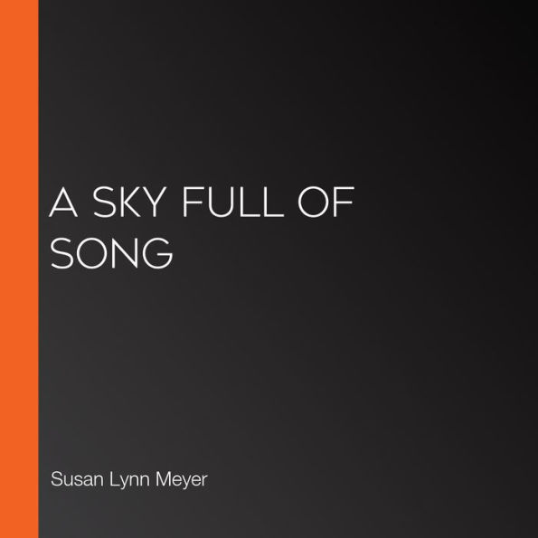 A Sky Full of Song