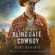 A Doctor Blind Date for the Cowboy: A sweet medical western romance