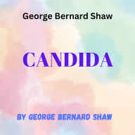 George Bernard Shaw: CANDIDA