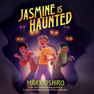 Jasmine Is Haunted