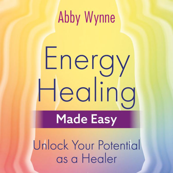 Energy Healing Made Easy