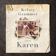 Karen: A Brother Remembers