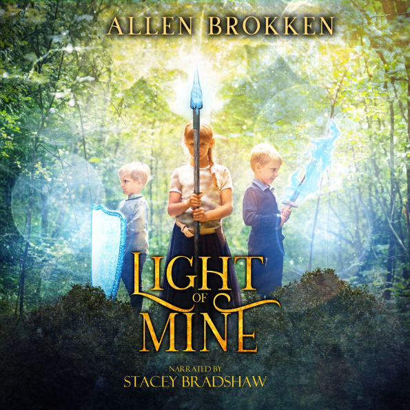 Light of Mine: A Towers of Light Family Read Along