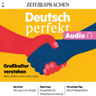 Deutsch lernen Audio - Grußkultur verstehen: Deutsch perfekt Audio 9/24 - Tschüss mit tschüss! Die Welt des Grüßens.