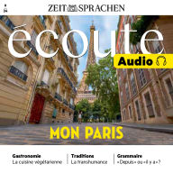 Französisch lernen Audio - Paris: Écoute Audio 9/24 - Mon Paris (Abridged)
