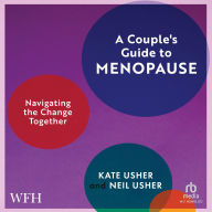 A Couple's Guide to the Menopause: Navigating the Change Together