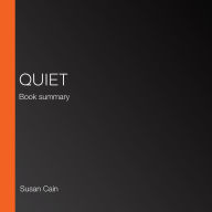 Quiet: Book summary (Abridged)