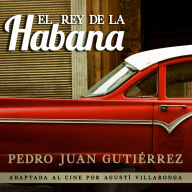 El rey de La Habana