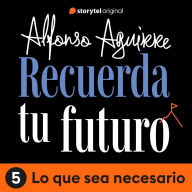 Recuerda tu futuro - E05