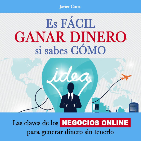 Es fácil ganar dinero, si sabes cómo