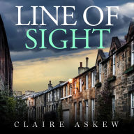 Line of Sight: A tense and twisty crime thriller that you won't be able to put down, from the prizewinning DI Birch series